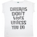 DREAMS DON'T WORK UNLESS YOU DO